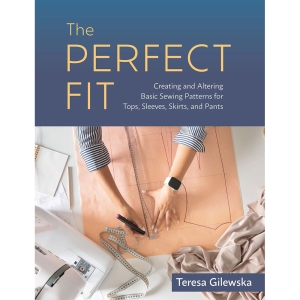 The Perfect Fit. Book about creating and altering basic sewing patterns for Tops, Sleeves, Skirts and Trousers